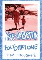 Nevabetta For Everyone - Preview