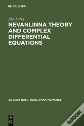 Nevanlinna Theory And Complex Differential Equations