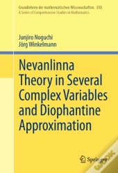 Nevanlinna Theory In Several Complex Variables And Diophantine Approximation