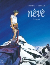 Névé ; Intégrale Tome 1 À Tome 5