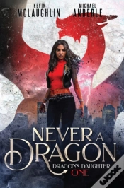 Capa do artigo Never A Dragon