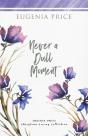 Never A Dull Moment - Preview