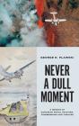 Never A Dull Moment - Preview
