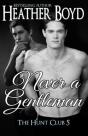 Never A Gentleman - Preview