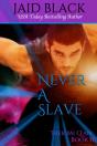 Never A Slave - Preview
