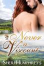 Never A Viscount - Preview