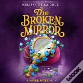 Never After: The Broken Mirror