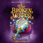 Never After: The Broken Mirror - Preview