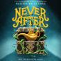 Never After: The Thirteenth Fairy - Preview