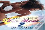Never Again, No More 2