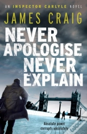 Capa do artigo Never Apologise, Never Explain