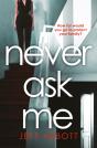 Never Ask Me - Preview