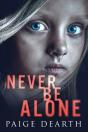 Never Be Alone - Preview