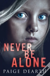 Never Be Alone