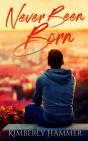 Never Been Born - Preview
