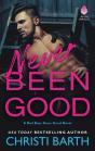Never Been Good - Preview