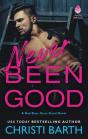 Never Been Good - Preview