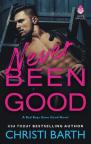 Never Been Good