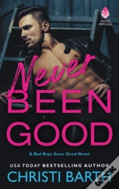 Never Been Good