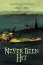 Never Been Hit: Quite A Story - Preview