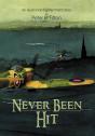 Never Been Hit: Quite A Story - Preview