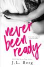 Never Been Ready - Preview