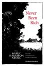 Never Been Rich - Preview