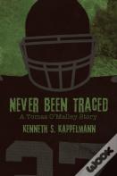 Never Been Traced