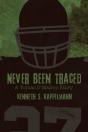 Never Been Traced - Preview