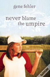 Capa do artigo Never Blame The Umpire