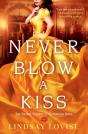 Never Blow A Kiss - Preview