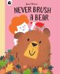 Never Brush A Bear - Preview