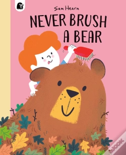 Capa do artigo Never Brush A Bear