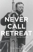 Never Call Retreat