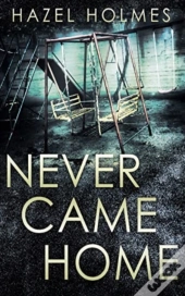 Never Came Home