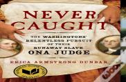 Never Caught