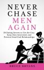 Never Chase Men Again - Preview