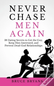 Capa do artigo Never Chase Men Again