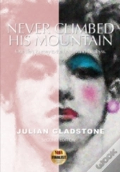 Never Climbed His Mountain