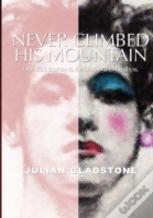 Never Climbed His Mountain