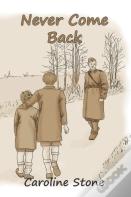 Never Come Back