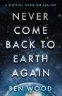 Never Come Back To Earth Again - Preview