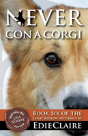 Never Con A Corgi - Preview