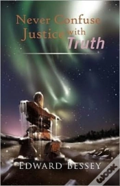 Capa do artigo Never Confuse Justice With Truth