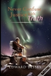 Capa do artigo Never Confuse Justice With Truth