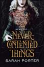 Never-Contented Things - Preview