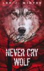 Never Cry Wolf - Preview