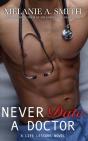 Never Date A Doctor - Preview