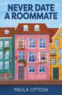 Never Date A Roommate - Preview