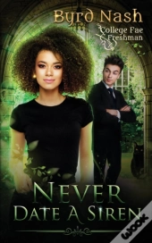 Never Date A Siren: College Fae Magic Se